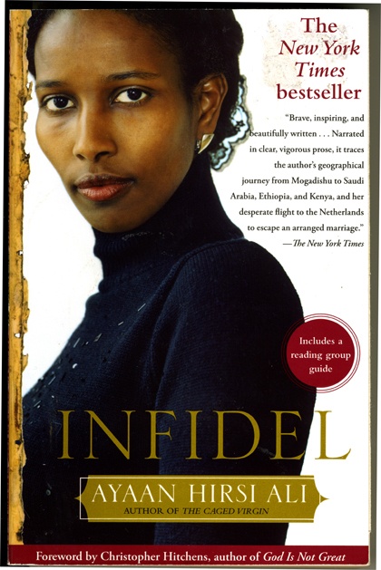 Infidel by Araan Hirsi Ali