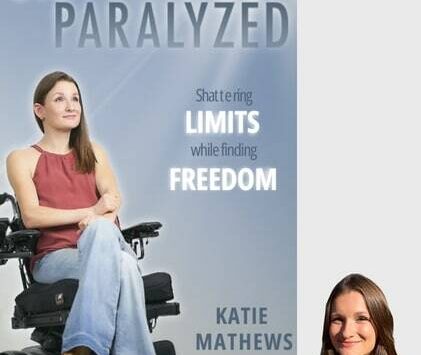 Katie Mathews is author of “Unparalyzed.” Courtesy photo